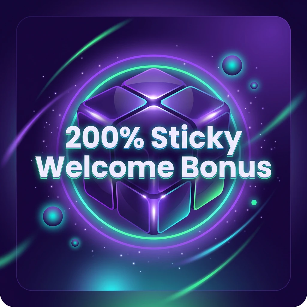 200% Sticky Welcome Bonus